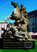 Kniha: Kultura ve středoevropských dějinách (Jiří Lach, Tomáš Borovský a Tomáš Knoz). NLN s.r.o., 2020 Kniha: Kultura ve středoevropských dějinách (Jiří Lach, Tomáš Borovský a Tomáš Knoz). NLN s.r.o., 2020