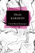 Kniha: Traja Kamaráti (Erich Maria Remarque), 2021 Kniha: Traja Kamaráti (Erich Maria Remarque), 2021