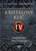 Kniha: Křišťálový klíč IV (Vlastimil Vondruška). Moba, 2021 Kniha: Křišťálový klíč IV (Vlastimil Vondruška). Moba, 2021