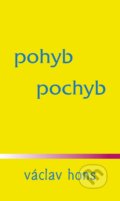 Kniha: Pohyb pochyb (Václav Hons). Radix, 2020 Kniha: Pohyb pochyb (Václav Hons). Radix, 2020