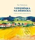 Kniha: Vzpomínka na dědečka (Ilse Tielsch). Books & Pipes, 2021 Kniha: Vzpomínka na dědečka (Ilse Tielsch). Books & Pipes, 2021