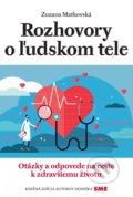 Kniha: Rozhovory o ľudskom tele (Zuzana Matkovská). Petit Press, 2021 Kniha: Rozhovory o ľudskom tele (Zuzana Matkovská). Petit Press, 2021