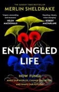 Kniha: Entangled Life (Merlin Sheldrake). Bodley Head, 2020 Kniha: Entangled Life (Merlin Sheldrake). Bodley Head, 2020