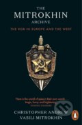 Kniha: Mitrokhin Archive (Christopher Andrew a Vasili Mitrokhin). Penguin Books, 2018 Kniha: Mitrokhin Archive (Christopher Andrew a Vasili Mitrokhin). Penguin Books, 2018