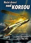 Kniha: Noční dravci nad Koreou (Igor Seidov a Miloš Šedivý). Svět křídel, 2020 Kniha: Noční dravci nad Koreou (Igor Seidov a Miloš Šedivý). Svět křídel, 2020