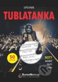 Kniha: Spevník Tublatanka (Tublatanka). Super Noty, 2020 Kniha: Spevník Tublatanka (Tublatanka). Super Noty, 2020