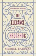 Kniha: The Elegance of the Hedgehog (Muriel Barbery). Gallic Books, 2008 Kniha: The Elegance of the Hedgehog (Muriel Barbery). Gallic Books, 2008