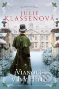 Kniha: Vianoce v Ivy Hille (Julie Klassen), 2021 Kniha: Vianoce v Ivy Hille (Julie Klassen), 2021