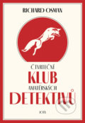 Kniha: Čtvrteční klub amatérských detektivů (Richard Osman). Jota, 2021 Kniha: Čtvrteční klub amatérských detektivů (Richard Osman). Jota, 2021