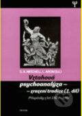 Vztahová psychoanalýza 1 zrození tradice - Lewis Aron, Stephen A. Mitchell, Triton, 2004
