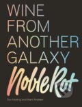 Kniha: The Noble Rot Book: Wine from Another Galaxy (Dan Keeling a Mark Andrew). Quadrille, 2021 Kniha: The Noble Rot Book: Wine from Another Galaxy (Dan Keeling a Mark Andrew). Quadrille, 2021