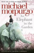 Kniha: An Elephant In The Garden (Michael Morpurgo). HarperCollins, 2011 Kniha: An Elephant In The Garden (Michael Morpurgo). HarperCollins, 2011