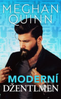Kniha: Moderní džentlmen (Meghan Quinn). Baronet, 2021 Kniha: Moderní džentlmen (Meghan Quinn). Baronet, 2021