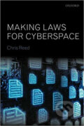 Kniha: Making Laws for Cyberspace (Chris Reed). Oxford University Press, 2012 Kniha: Making Laws for Cyberspace (Chris Reed). Oxford University Press, 2012