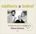 Kniha: Nádhera a bolesť (Milan Richter). MilaniuM, 2020 Kniha: Nádhera a bolesť (Milan Richter). MilaniuM, 2020