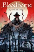 Kniha: A Song of Crows (Aleš Kot). Titan Books, 2019 Kniha: A Song of Crows (Aleš Kot). Titan Books, 2019