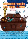 Kniha: Biblické verše pre deti (I. diel) (Ladislav Fričovský). Vydavateľstvo Michala Vaška, 2010 Kniha: Biblické verše pre deti (I. diel) (Ladislav Fričovský). Vydavateľstvo Michala Vaška, 2010
