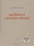 Apollónové s černými olivami - Petr Pavel, Kniha Zlín, 2010