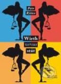 Kniha: Wirth versus stát (Petr Ritter). Andrej Šťastný, 2010 Kniha: Wirth versus stát (Petr Ritter). Andrej Šťastný, 2010