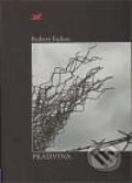 Kniha: Prašivina (Robert Fajkus). Weles, 2010 Kniha: Prašivina (Robert Fajkus). Weles, 2010