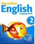 Kniha: Macmillan English 2 (Printha Ellis). MacMillan, 2006 Kniha: Macmillan English 2 (Printha Ellis). MacMillan, 2006