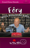 Kniha: Fóry spoza mixážneho pultu (Dušan Marušák). Verbis, 2010 Kniha: Fóry spoza mixážneho pultu (Dušan Marušák). Verbis, 2010