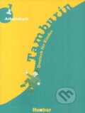 Kniha: Tamburin 1 - Arbeitsbuch (Max Hueber Verlag). Max Hueber Verlag Kniha: Tamburin 1 - Arbeitsbuch (Max Hueber Verlag). Max Hueber Verlag