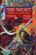 Kniha: Pyramidy, Stráže! Stráže (Terry Pratchett), 2010 Kniha: Pyramidy, Stráže! Stráže (Terry Pratchett), 2010