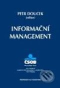 Kniha: Informační management (Petr Doucek). Professional Publishing, 2010 Kniha: Informační management (Petr Doucek). Professional Publishing, 2010
