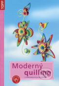 Kniha: Moderný quilling (Anagram). Anagram, 2010 Kniha: Moderný quilling (Anagram). Anagram, 2010