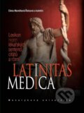 Kniha: Latinitas medica (Elena Marečková-Štolcová a kolektív). Masarykova univerzita, 2009 Kniha: Latinitas medica (Elena Marečková-Štolcová a kolektív). Masarykova univerzita, 2009