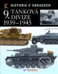 9. tanková divize 1939 - 1945, Svojtka&Co., 2010