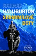 Kniha: Sedmimílové boty (Richard Halliburton). Olympia, 2010 Kniha: Sedmimílové boty (Richard Halliburton). Olympia, 2010