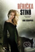 Kniha: Dědička stínů (Anne Bishop). Triton, 2010 Kniha: Dědička stínů (Anne Bishop). Triton, 2010