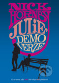 Kniha: Julie, demoverze (Nick Hornby). BB/art, 2010 Kniha: Julie, demoverze (Nick Hornby). BB/art, 2010
