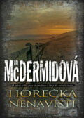 Kniha: Horečka nenávisti (Val McDermidová). BB/art, 2010 Kniha: Horečka nenávisti (Val McDermidová). BB/art, 2010