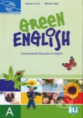Kniha: Green English - Student's book A (Damiana Covre a Melanie Segal). INFOA, 2010 Kniha: Green English - Student's book A (Damiana Covre a Melanie Segal). INFOA, 2010