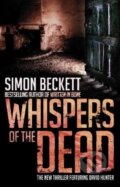 Kniha: Whispers of the Dead (Simon Beckett). Bantam Press, 2010 Kniha: Whispers of the Dead (Simon Beckett). Bantam Press, 2010