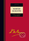 Kniha: Dom v stráni a iné prózy (Martin Kukučín). Kalligram, 2010 Kniha: Dom v stráni a iné prózy (Martin Kukučín). Kalligram, 2010
