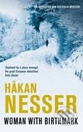Kniha: Woman with a Birthmark (Hakan Nesser). Pan Macmillan, 2010 Kniha: Woman with a Birthmark (Hakan Nesser). Pan Macmillan, 2010