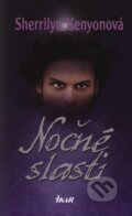 Kniha: Nočné slasti (Sherrilyn Kenyon). Ikar, 2010 Kniha: Nočné slasti (Sherrilyn Kenyon). Ikar, 2010