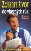 Kniha: Zoberte život do vlastných rúk (Richard Gordon). Eko-konzult, 2010 Kniha: Zoberte život do vlastných rúk (Richard Gordon). Eko-konzult, 2010