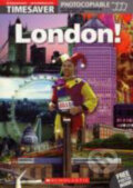 Kniha: London! (Jane Myles). Scholastic, 2004 Kniha: London! (Jane Myles). Scholastic, 2004