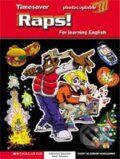Kniha: Raps! (for Learning English) (K. Stannett a S. Johnson). Scholastic, 2003 Kniha: Raps! (for Learning English) (K. Stannett a S. Johnson). Scholastic, 2003