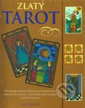 Zlatý tarot (Liz Dean). ANAG, 2010 Zlatý tarot (Liz Dean). ANAG, 2010