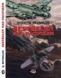 Kniha: Sestřelen nad Pacifikem (Quentin Reynolds). Toužimský & Moravec, 2010 Kniha: Sestřelen nad Pacifikem (Quentin Reynolds). Toužimský & Moravec, 2010