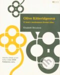 Kniha: Olive Kitteridgeová (Elizabeth Strout). Jota, 2010 Kniha: Olive Kitteridgeová (Elizabeth Strout). Jota, 2010