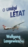 Kniha: O umění létat (Wolfgang Langewiesche), 2010 Kniha: O umění létat (Wolfgang Langewiesche), 2010