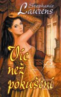 Kniha: Víc než pokušení (Stephanie Laurens). Baronet, 2010 Kniha: Víc než pokušení (Stephanie Laurens). Baronet, 2010