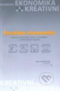 Kniha: Kreativní ekonomika (Jitka Kloudová). Eurokódex, 2010 Kniha: Kreativní ekonomika (Jitka Kloudová). Eurokódex, 2010